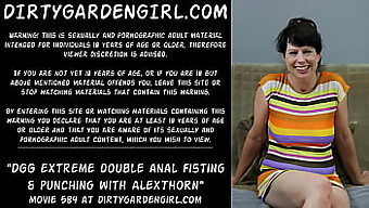 Dua Kali Fisting Anal Dengan Intensitas Ekstrem Yang Dilakukan Oleh Dirtygardengirl Dan Alexthorn